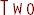 Two